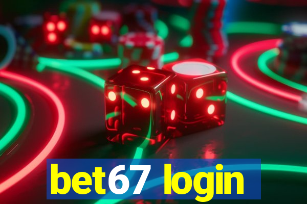 bet67 login